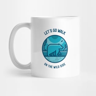 Let's Go Walk Mug